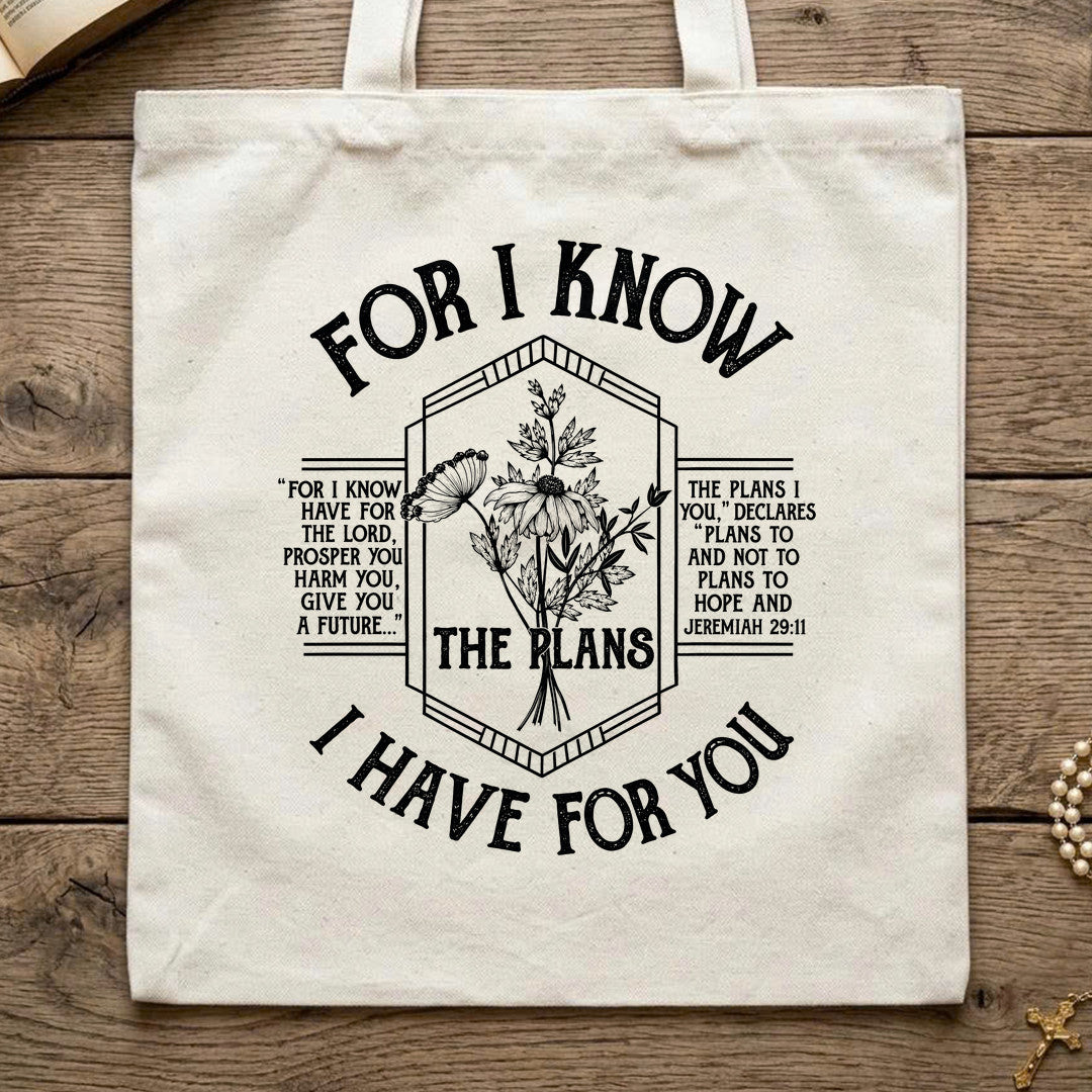 For I Know The Plans I Have For You Jeremiah 29.11 33