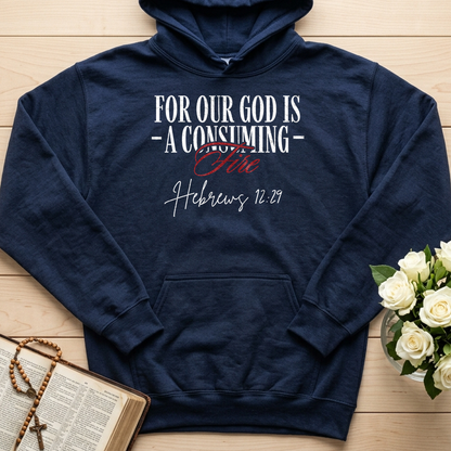 For Our God Is A Consuming Fire Hebrews 12.29 01