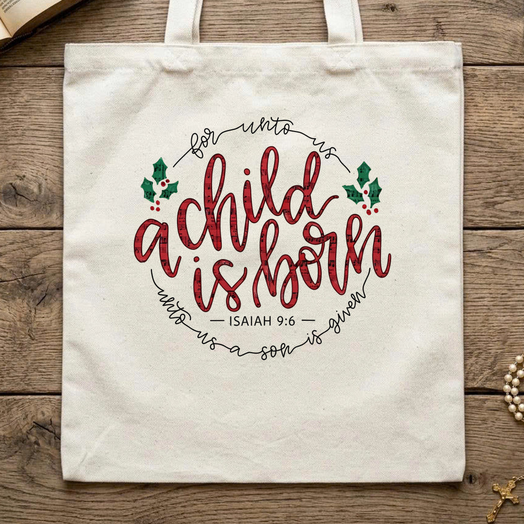 For Unto Us A Child Is Born Isaiah 9.6 01