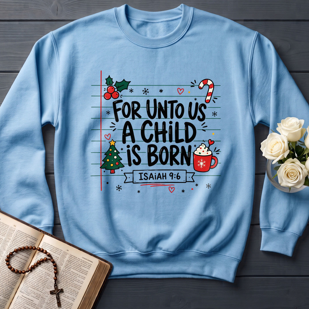 For Unto Us A Child Is Born Isaiah 9.6 02