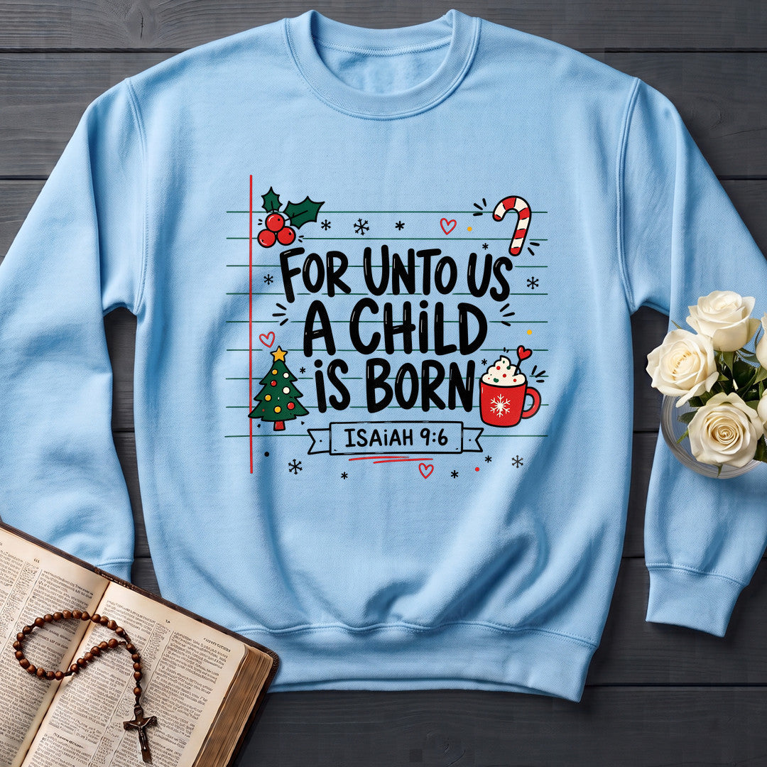 For Unto Us A Child Is Born Isaiah 9.6 02