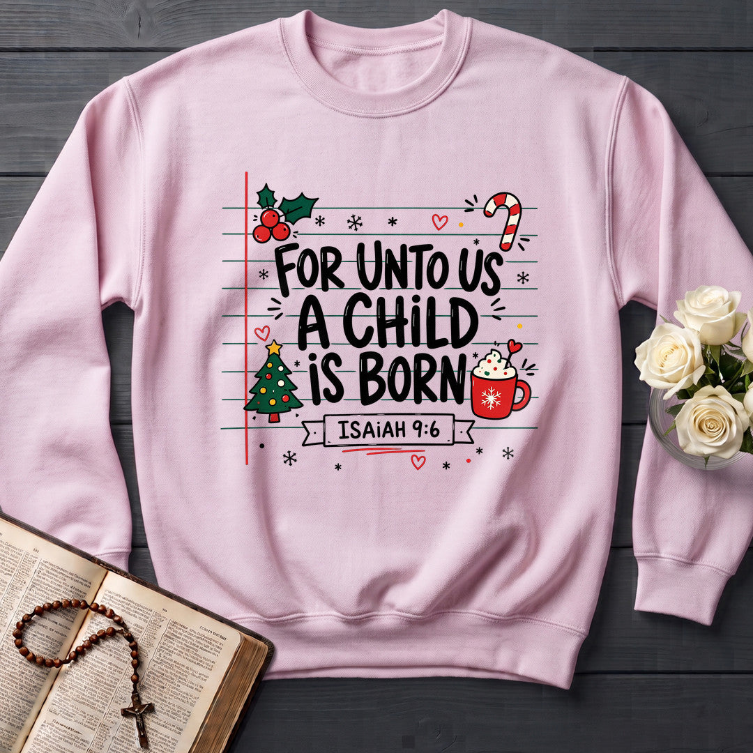 For Unto Us A Child Is Born Isaiah 9.6 02