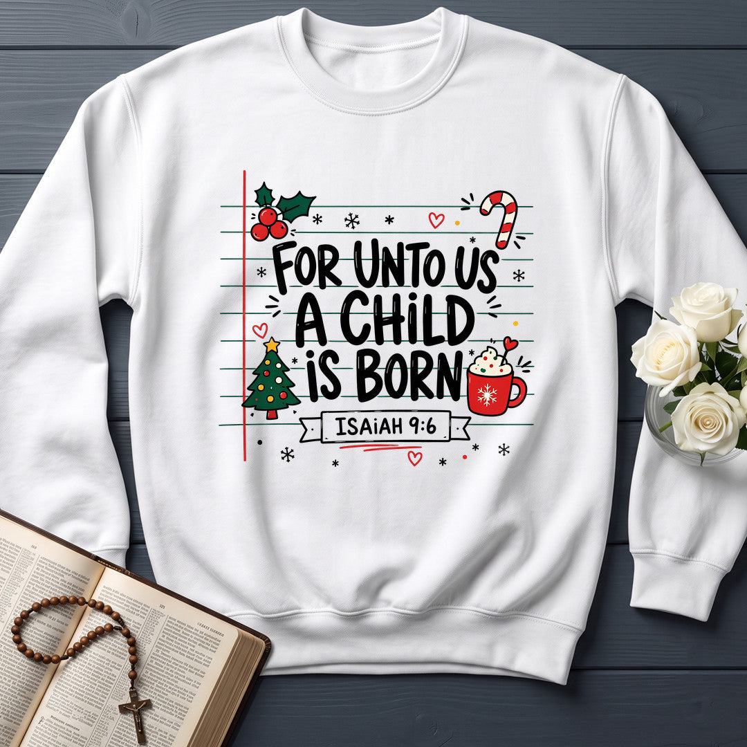 For Unto Us A Child Is Born Isaiah 9.6 02