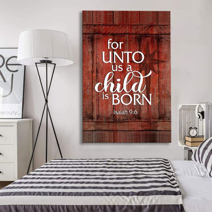 For Unto Us A Child Is Born Wall Art Canvas, Christmas Wall Decor