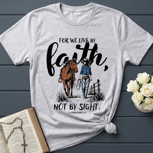 For We Live By Faith Not By Sight 2 Corinthians 5.7 01