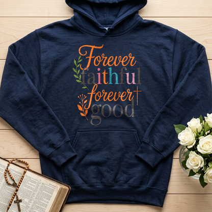 Forever Faithful Forever Good 01