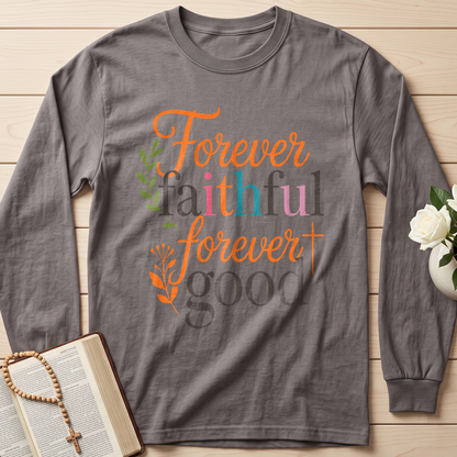 Forever Faithful Forever Good 01