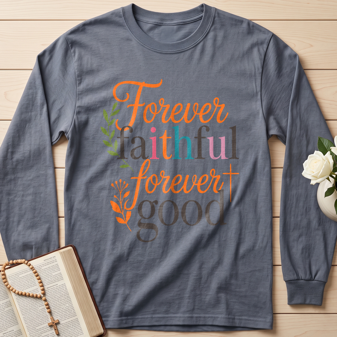 Forever Faithful Forever Good 01