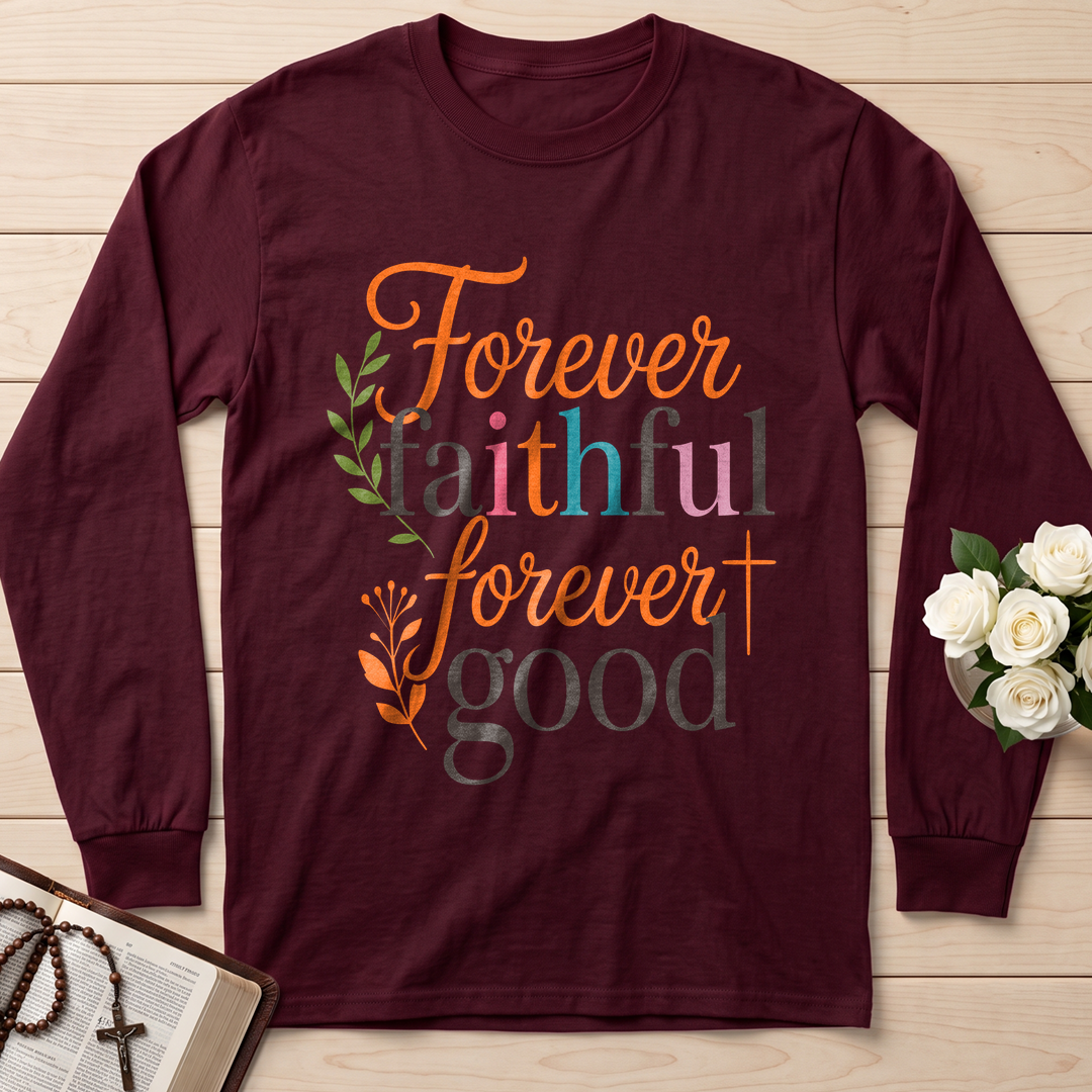 Forever Faithful Forever Good 01
