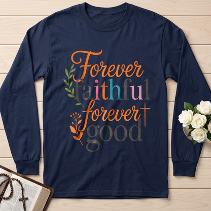 Forever Faithful Forever Good 01