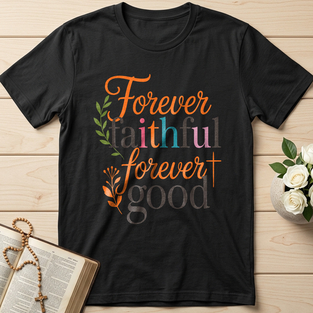 Forever Faithful Forever Good 01