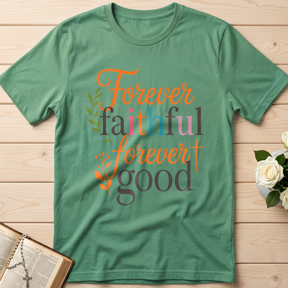 Forever Faithful Forever Good 01