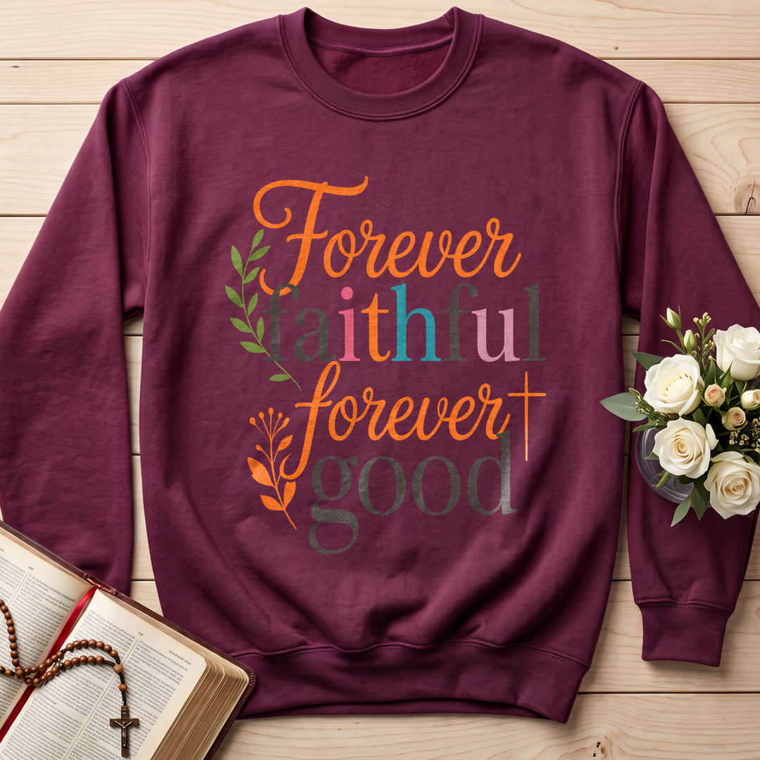 Forever Faithful Forever Good 01