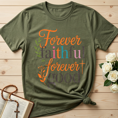 Forever Faithful Forever Good 01