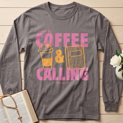Fueled By Coffee And Calling Colossians 3.23 01