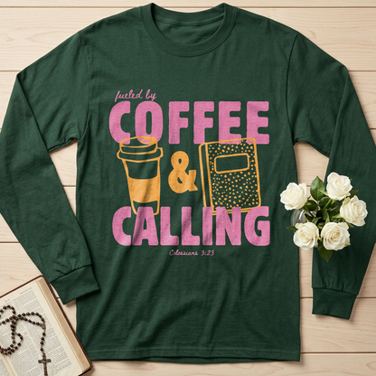 Fueled By Coffee And Calling Colossians 3.23 01