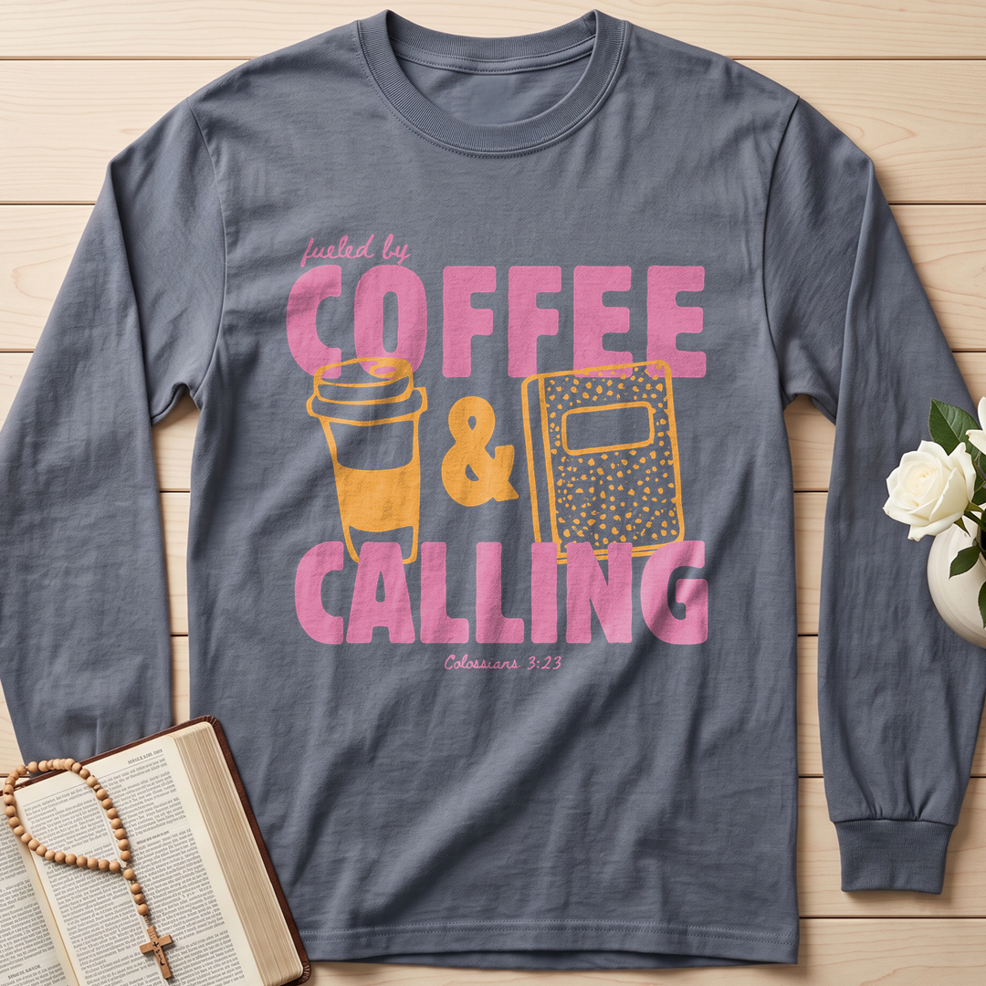 Fueled By Coffee And Calling Colossians 3.23 01