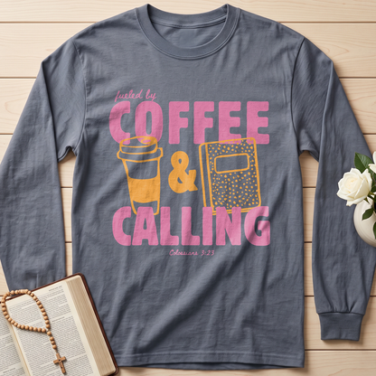 Fueled By Coffee And Calling Colossians 3.23 01