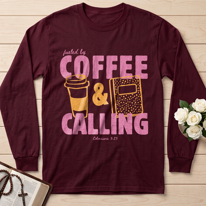 Fueled By Coffee And Calling Colossians 3.23 01
