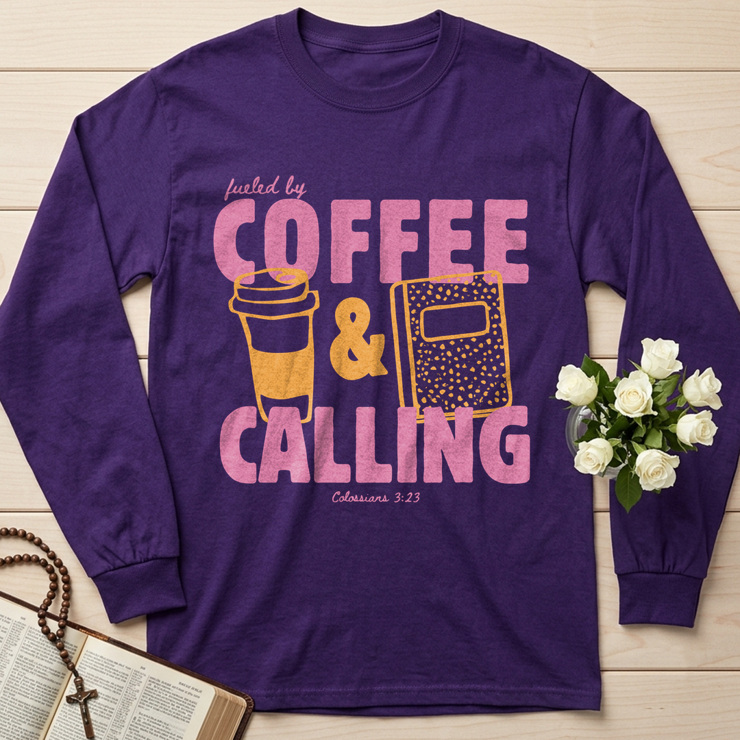 Fueled By Coffee And Calling Colossians 3.23 01