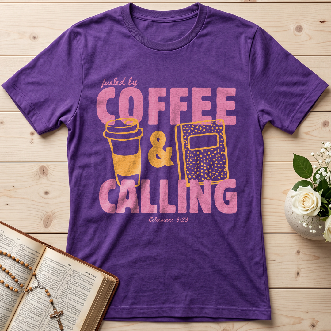 Fueled By Coffee And Calling Colossians 3.23 01