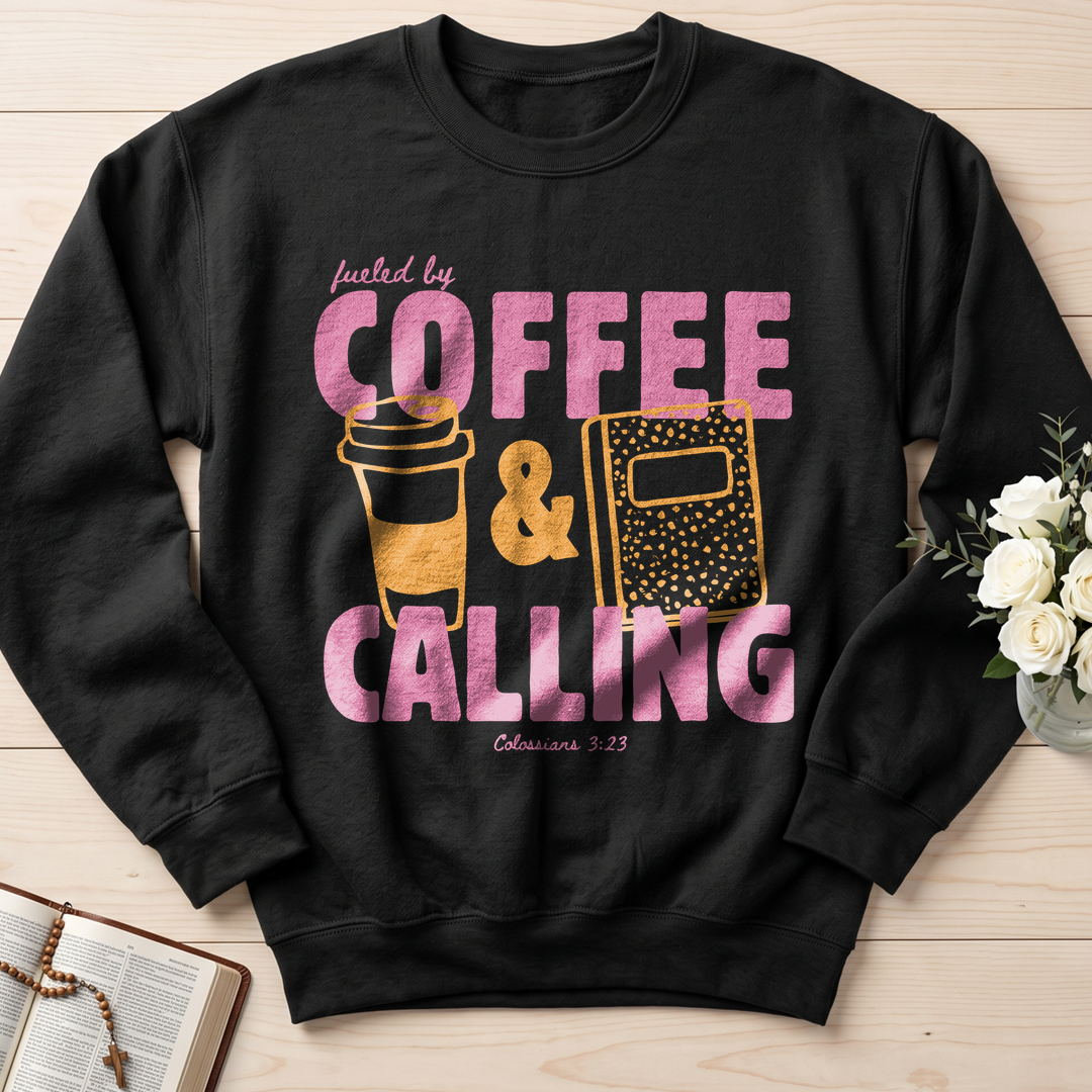 Fueled By Coffee And Calling Colossians 3.23 01