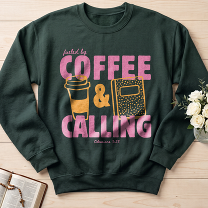 Fueled By Coffee And Calling Colossians 3.23 01