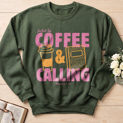 Fueled By Coffee And Calling Colossians 3.23 01