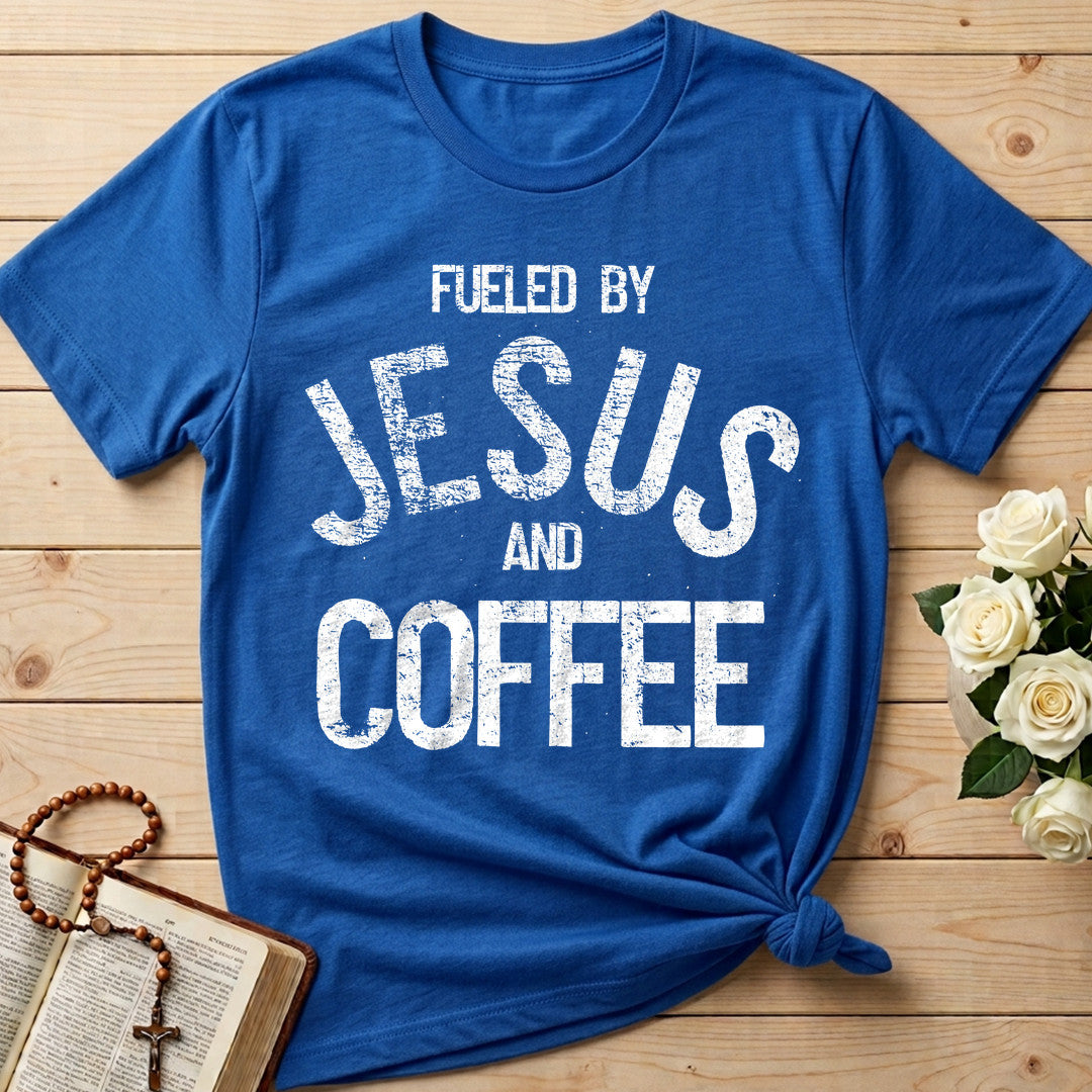 Fueled By Jesus And Coffee 03