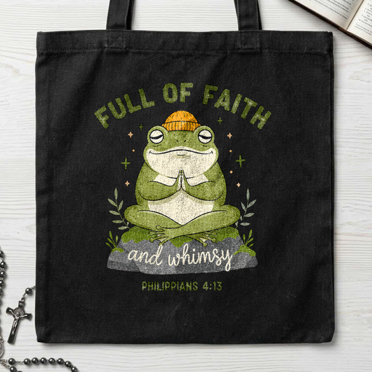 Full Of Faith And Whimsy Philippians 4.13 01