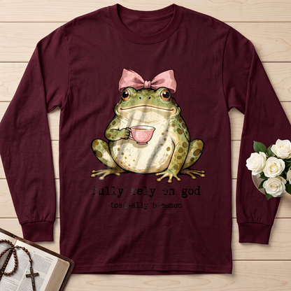 Fully Rely On God Toad-ally Blessed 01