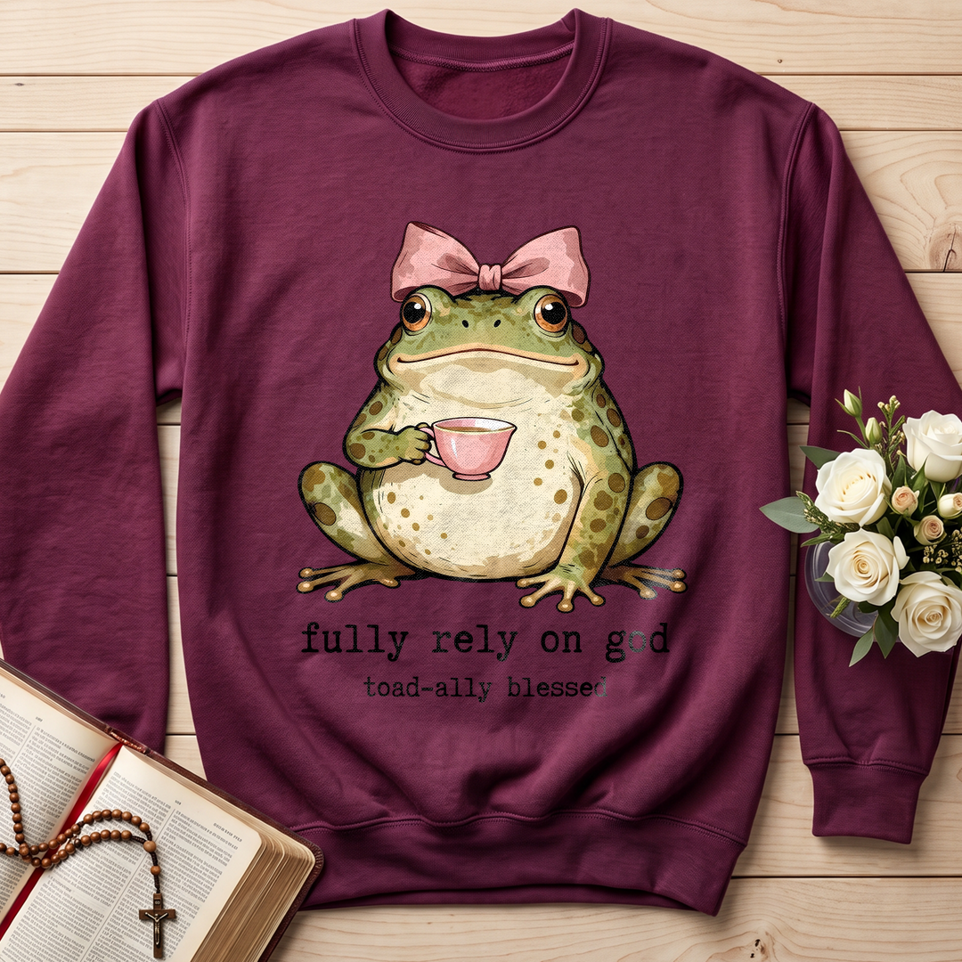 Fully Rely On God Toad-ally Blessed 01