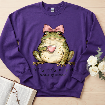 Fully Rely On God Toad-ally Blessed 01