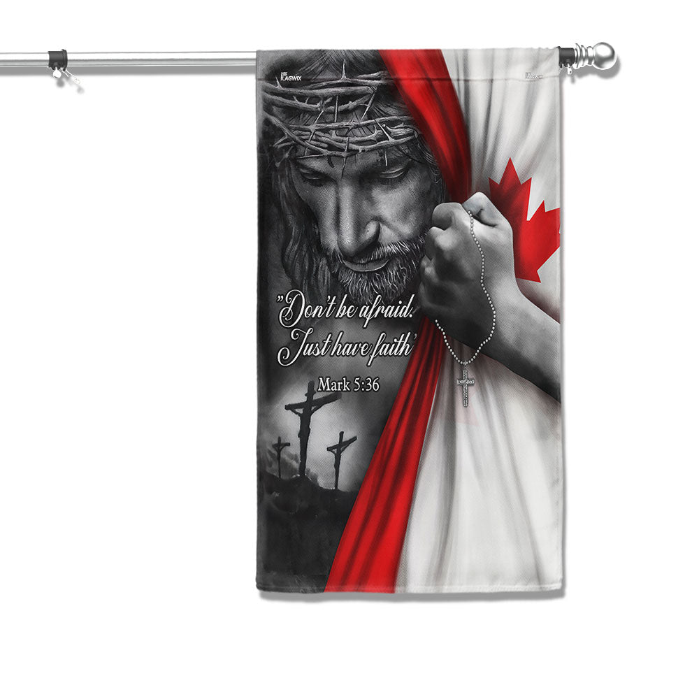 Jesus Christian Flag Don't Be Afraid  Just Have Faith Patriot Flag TRL06F1