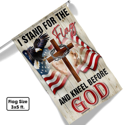 Veterans Day Flag, Jesus Christ American Flag I Stand For The Flag and Kneel Before God Flag