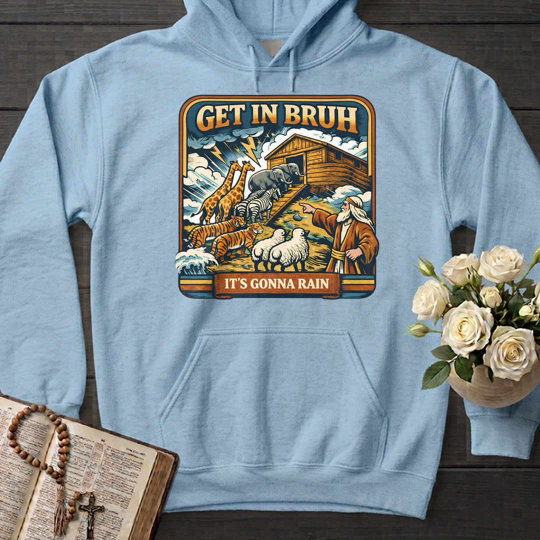 Get In Bruh It's Gonna Rain 01