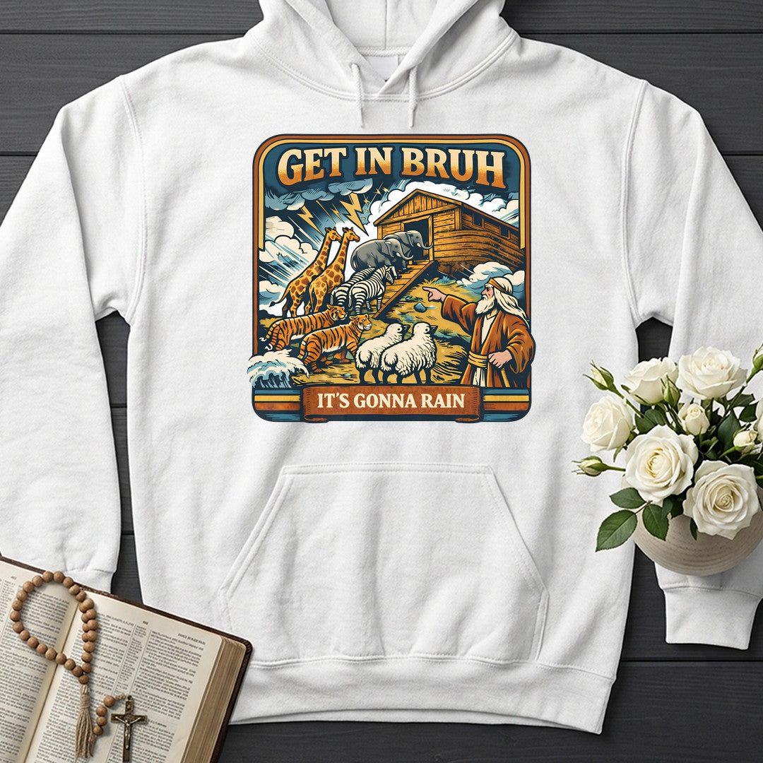 Get In Bruh It's Gonna Rain 01