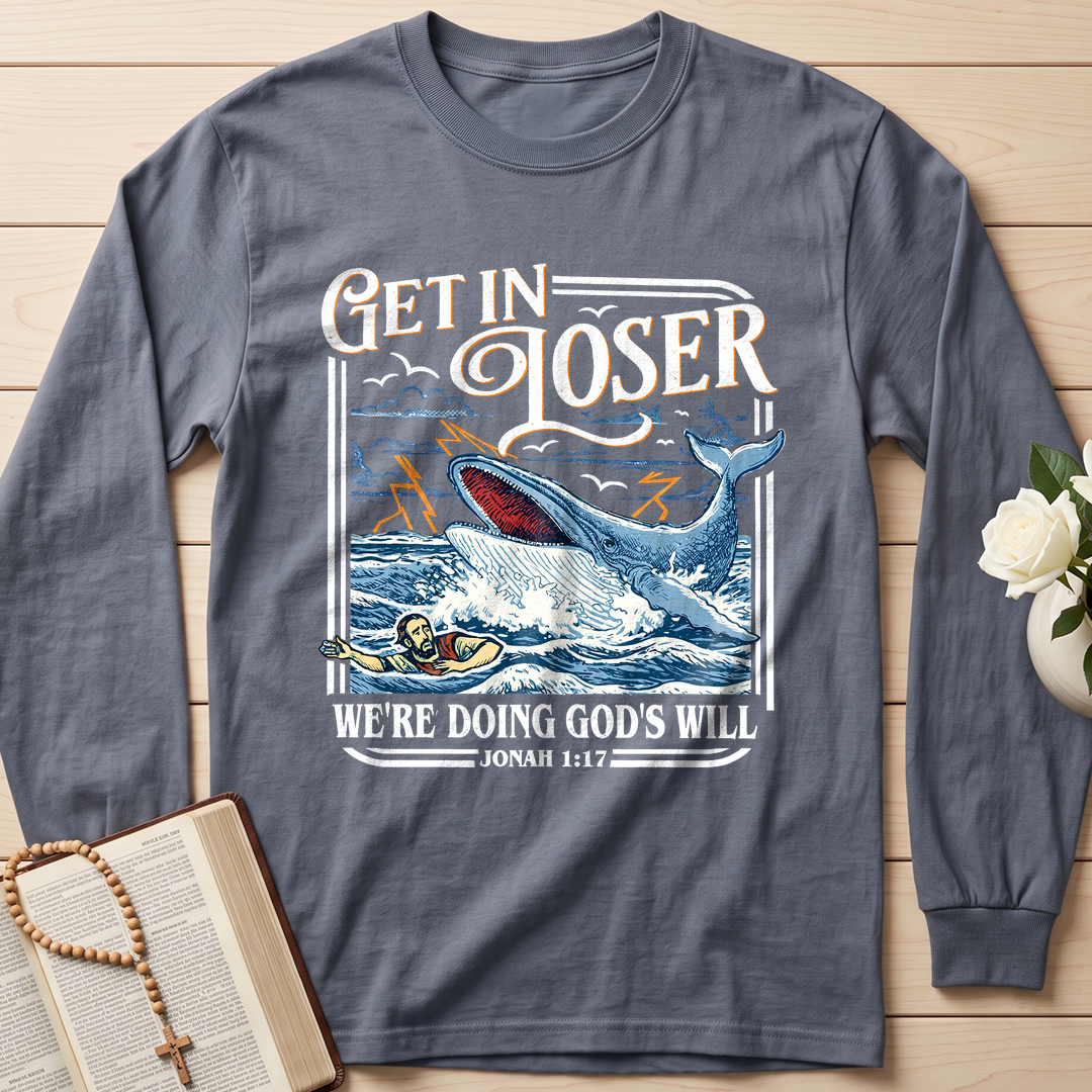 Get In Loser We're Doing God's Will 16