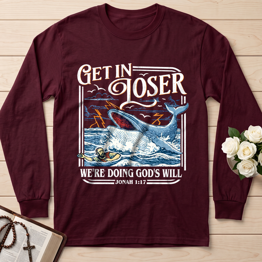 Get In Loser We're Doing God's Will 16