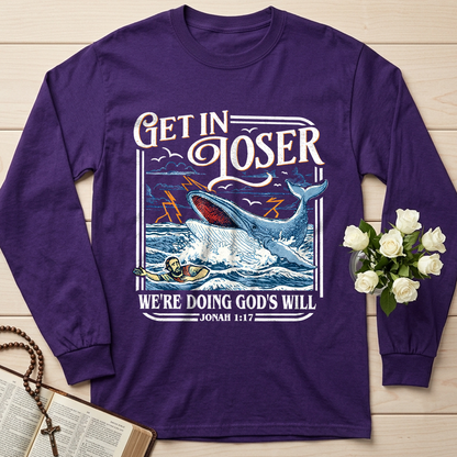 Get In Loser We're Doing God's Will 16