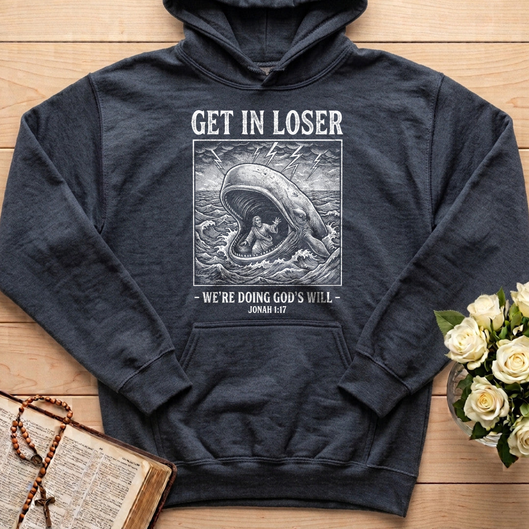 Get In Loser We're Doing God's Will 17