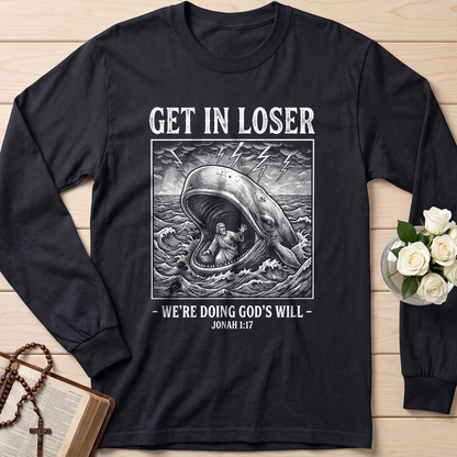 Get In Loser We're Doing God's Will 17