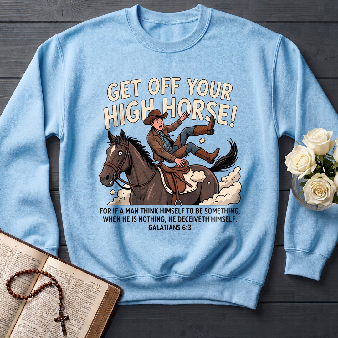 Get Off Your High Horse Galatians 6.3 01