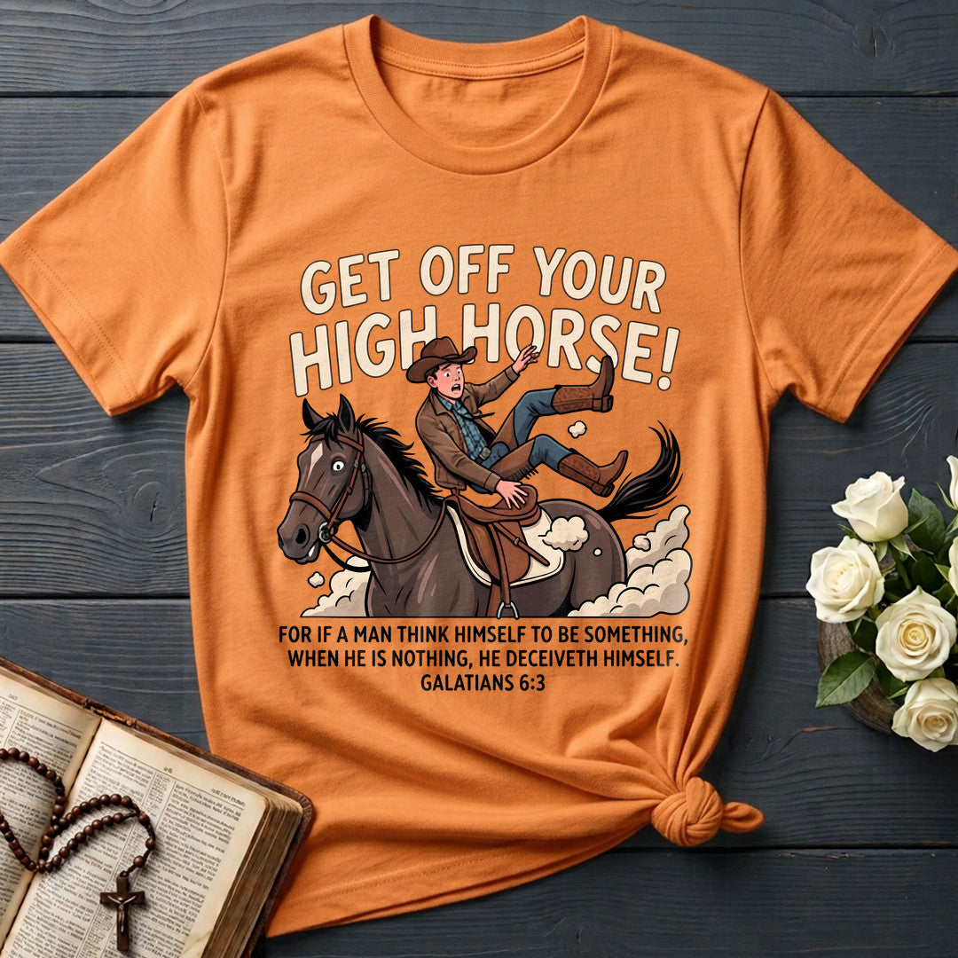 Get Off Your High Horse Galatians 6.3 01