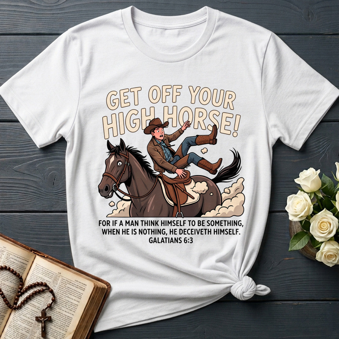 Get Off Your High Horse Galatians 6.3 01