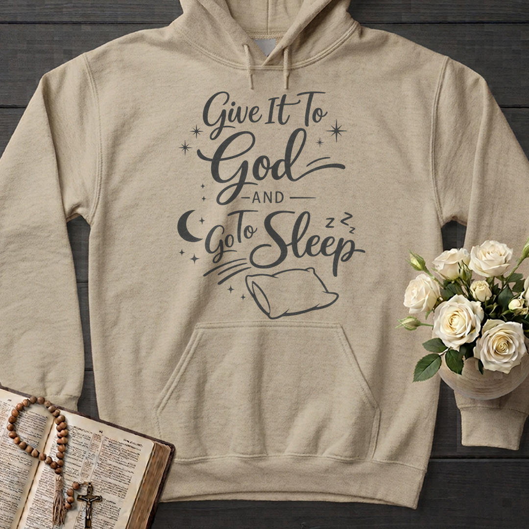 Give It To God And Go To Sleep 02