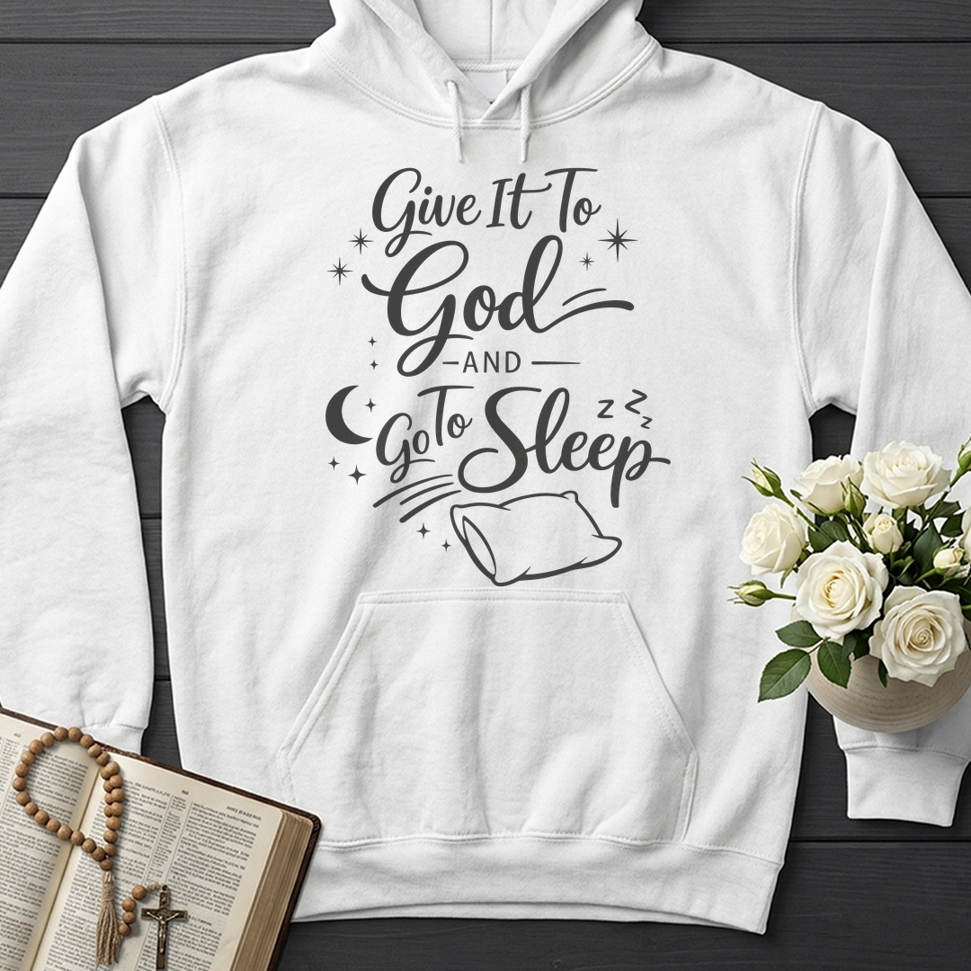 Give It To God And Go To Sleep 02