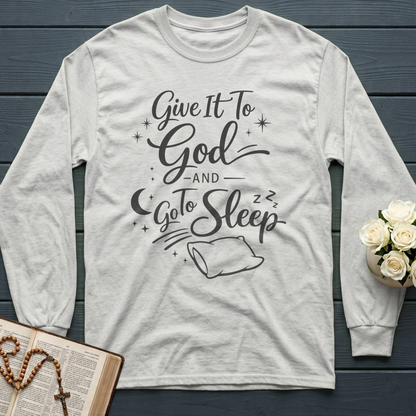 Give It To God And Go To Sleep 02
