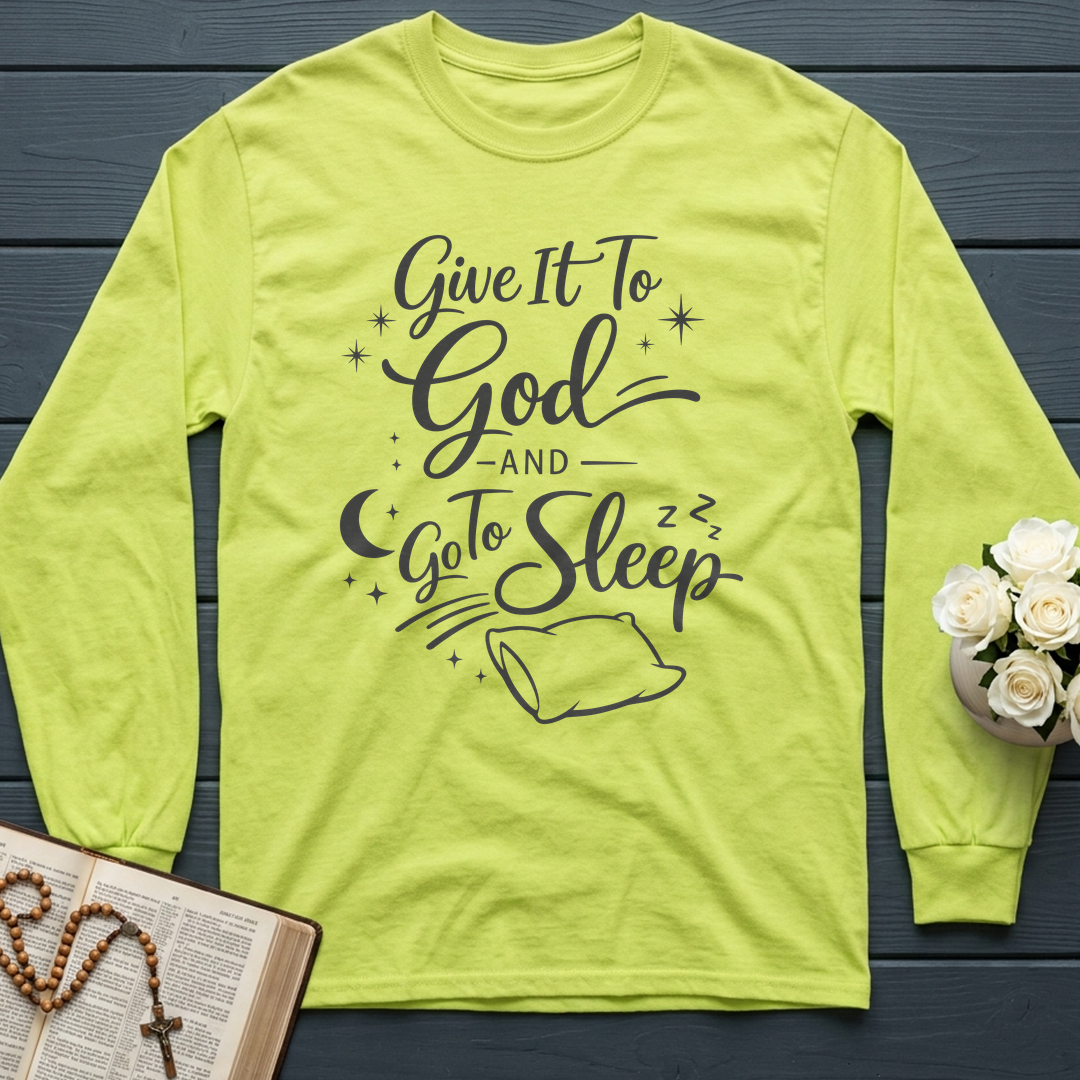 Give It To God And Go To Sleep 02