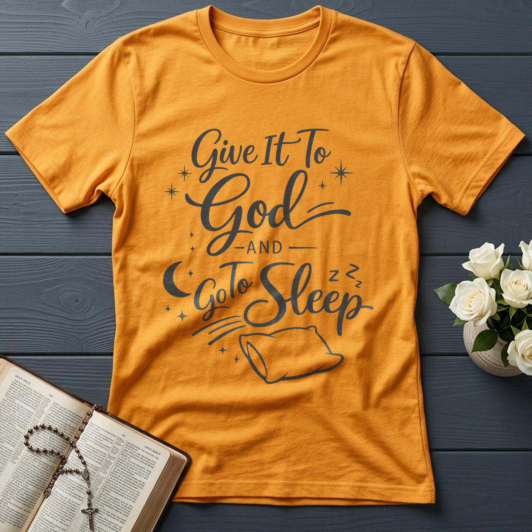 Give It To God And Go To Sleep 02